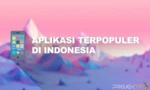 Aplikasi Terpopuler Di Indonesia
