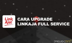 Cara Upgrade LinkAja Full Service