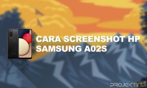 Cara Screenshot Hp Samsung A02s
