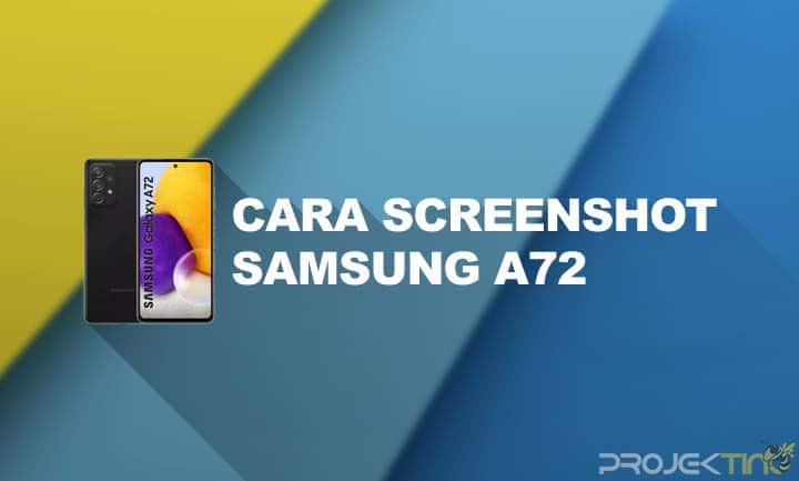 Cara Screenshot Samsung A72