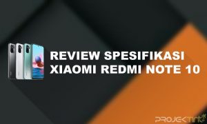 Spesifikasi dan Harga Xiaomi Redmi Note 10