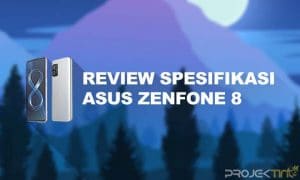 Kelebihan dan Kekurangan Asus Zenfone 8