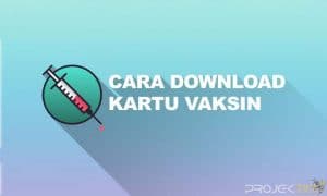 Cara Download Kartu Vaksin di Aplikasi Pedulilindungi