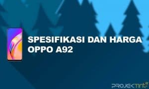 Spesifikasi dan Harga Oppo A92