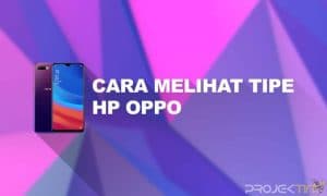 Cara Melihat Tipe HP OPPO di Pengaturan