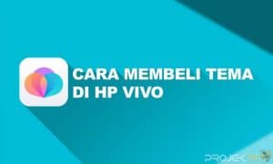 Cara Membeli Tema di HP Vivo Menggunakan Pulsa