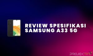 Kelebihan dan Kekurangan Samsung Galaxy A33 5G