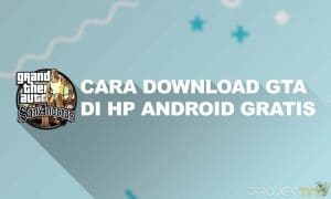 Cara Download GTA San Andreas di HP Gratis