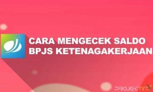 Cara Mengecek Saldo BPJS Ketenagakerjaan Lewat hp Android