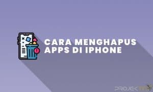 Cara Menghapus Aplikasi di iPhone