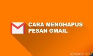 Cara Menghapus Pesan Gmail Sekaligus di Android