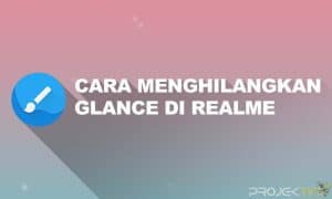 Cara Menghilangkan Glance di Realme