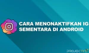 Cara Menonaktifkan IG Sementara di Android