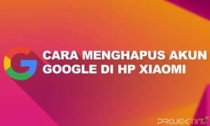 Cara Menghapus Akun Google di Hp Xiaomi