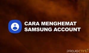 Cara Menghapus Samsung Account Lupa Password