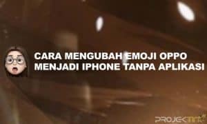 Cara Mengubah Emoji OPPO Menjadi iPhone Tanpa Aplikasi