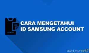 Cara Mengetahui ID Samsung Account