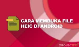 Cara Membuka File Heic di Android