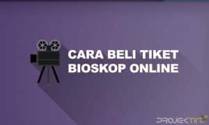 Cara Beli Tiket Bioskop Online