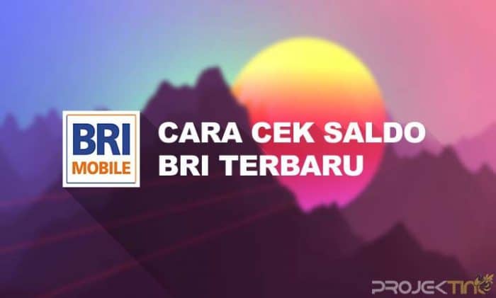 13+ Cara Cek Saldo BRI Lewat Hp : SMS, Internet & Mobile ...