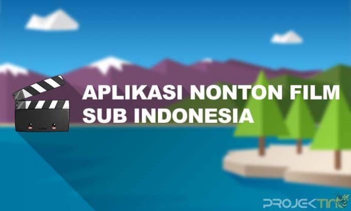 aplikasi nonton film subtitle indonesia