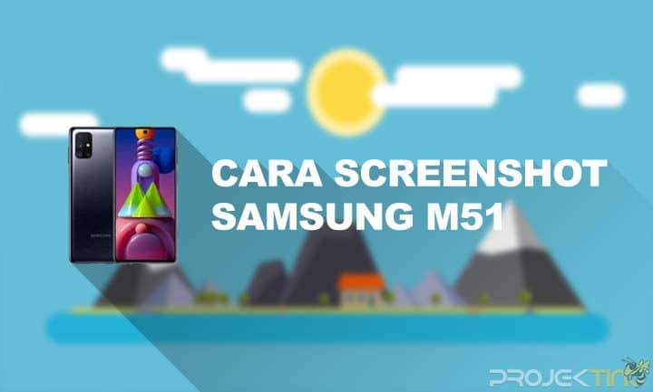 Cara Screenshot Samsung M51
