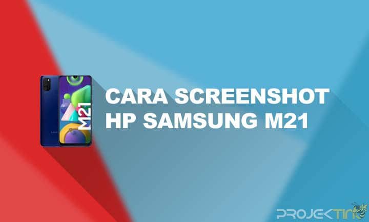 Cara Screenshot Samsung M21