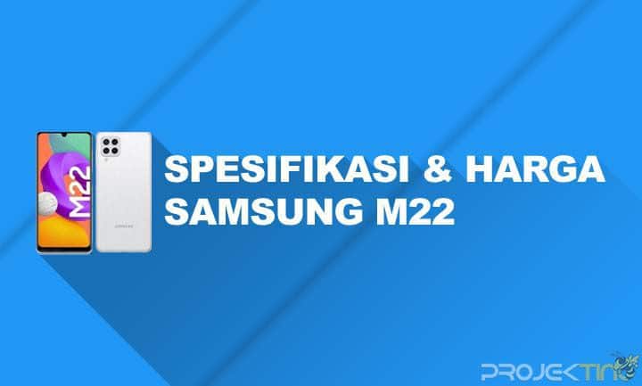 Spesifikasi dan Harga Samsung M22