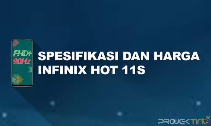 Kelebihan dan Kekurangan Infinix Hot 11s NFC